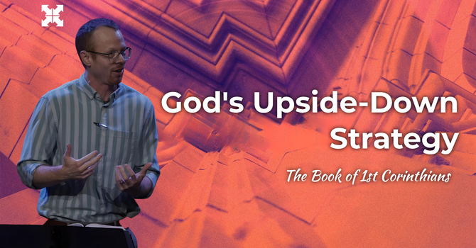 God's Upside-Down Strategy