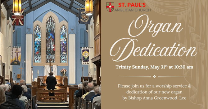 Organ Dedication & Worship Service
