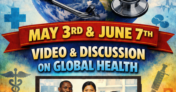 Global Health Video & Discussion Event