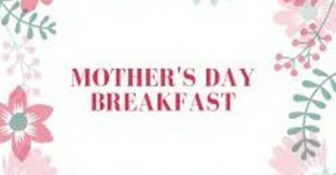 Mother's Day Breakfast