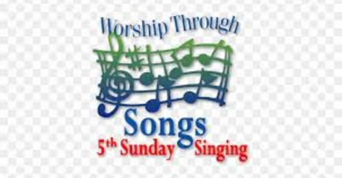 5th Sunday Singing