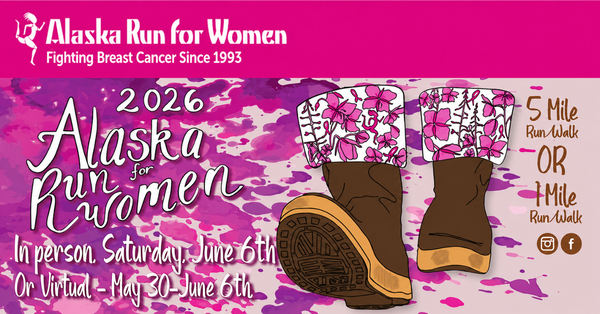 Alaska Run For Women | June 6th