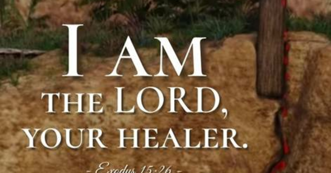 I Am the Lord, Your Healer
