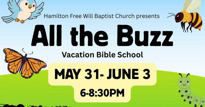 "All the Buzz" Vacation Bible School 