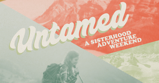 Sisterhood: UNTAMED