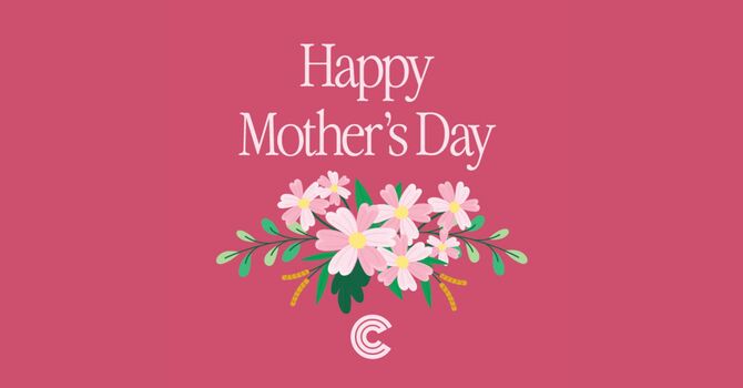 Mothers Day - Mt Riverview