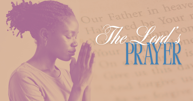 The Lord's Prayer | Adam Dormer