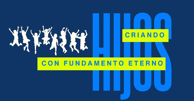 Criando Hijos Con Fundamentos