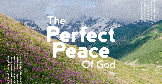 The Perfect Peace of God | Pastor Tony Williams