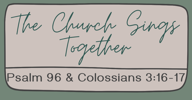 First Baptist Church Kearney MO - Sermon, The Church Sings Together