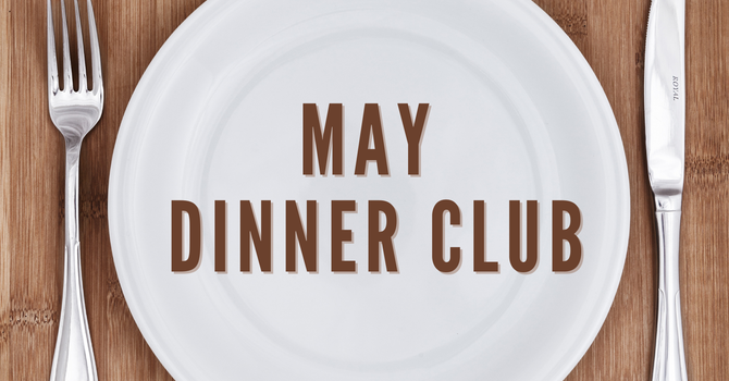 May Dinner Club