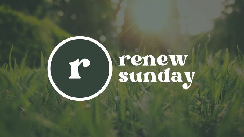 Renew Sunday: Fire For the Journey