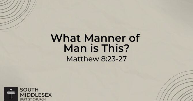 What Manner of Man is This?