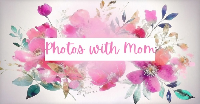 Photo with Mom