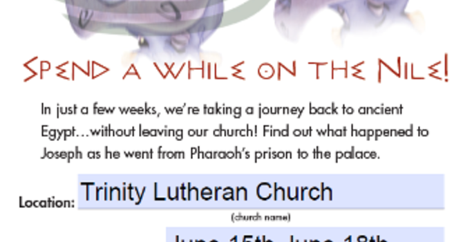VACATION BIBLE SCHOOL: EGYPT JUNE 15-18