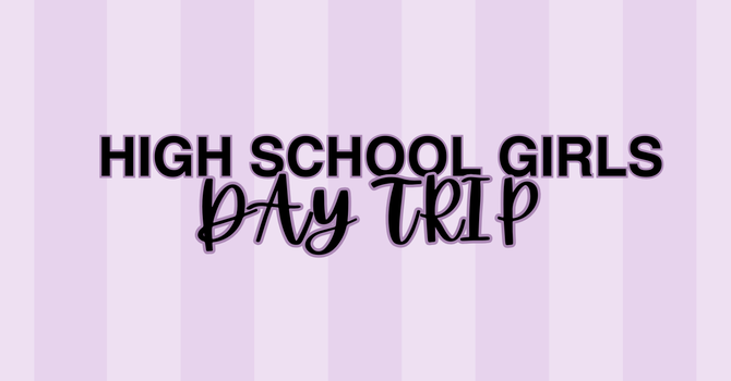 High School Girls Outing