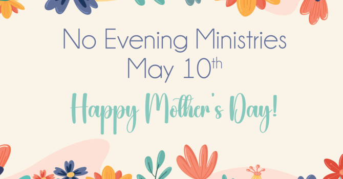 Mother's Day Schedule