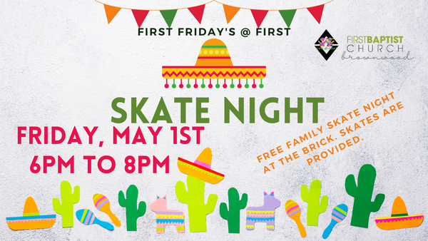 First Friday Skate Night