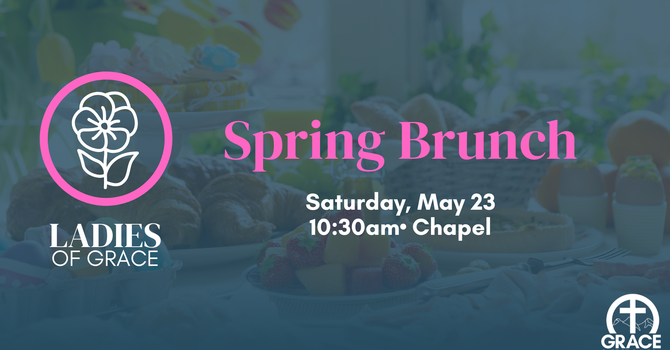 Ladies of Grace Spring Brunch