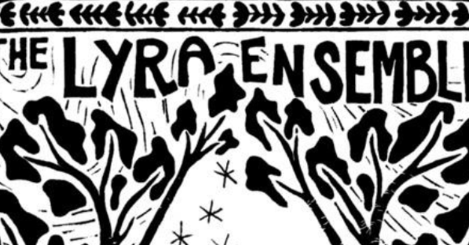 The Lyra Ensemble Concert