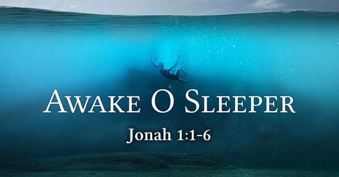 Wake Up O Sleeper