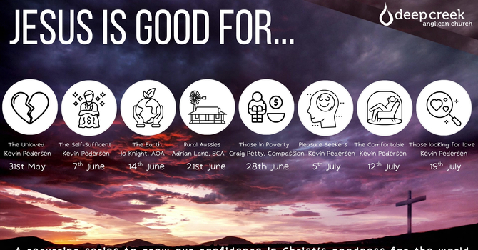 Jesus is good for...