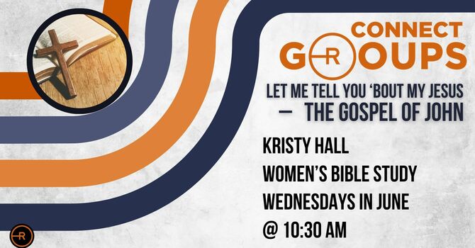 Women's Bible Study - The Gospel of John 