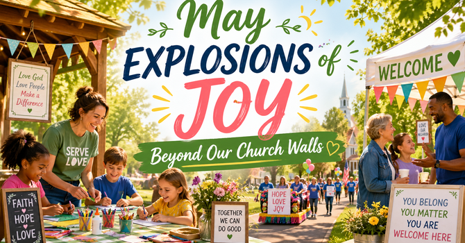 May Explosions of Joy