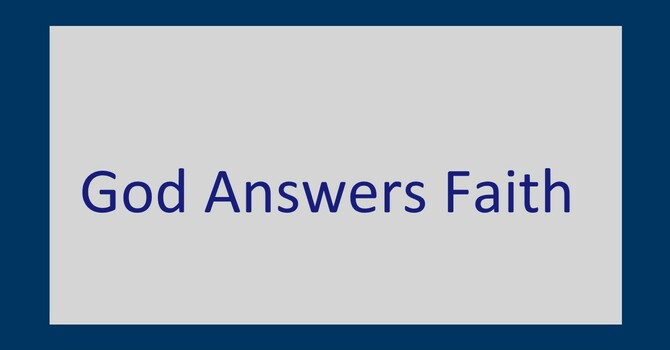 God Answers Faith