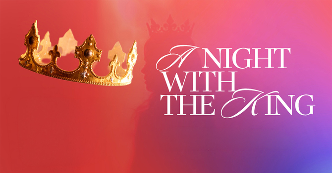A Night with the King
