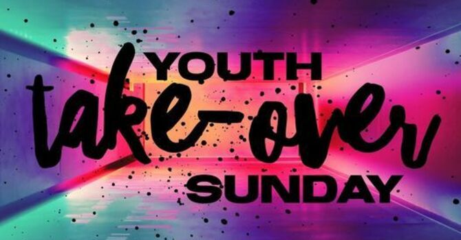 Youth TakeOver Sunday