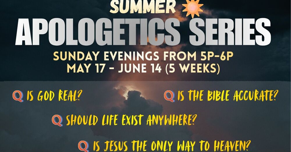 Summer Apologetics Series