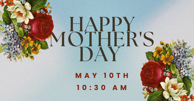 Mother's Day at Kingsway