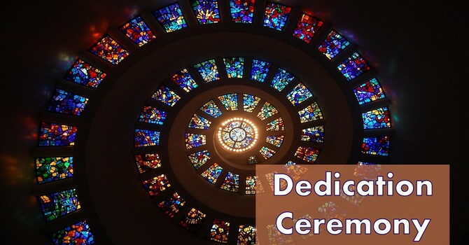 Dedication Ceremony