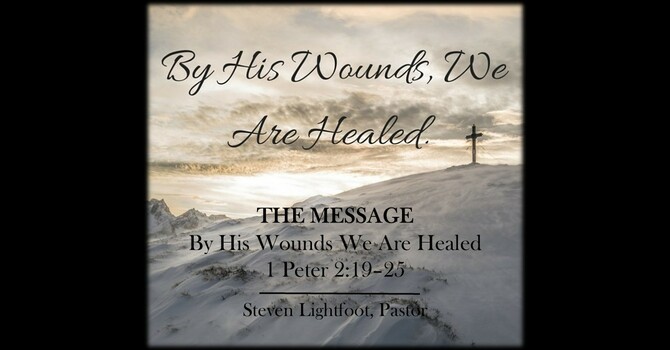 By His Wounds We Are Healed