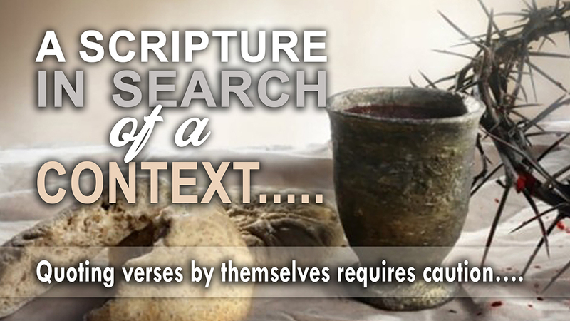 A Scripture in Search of a Context…..