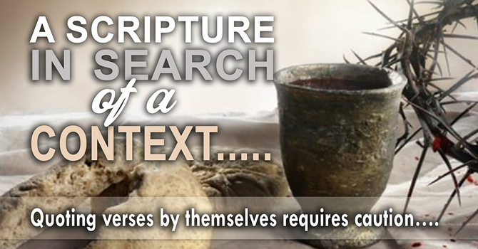 A Scripture in Search of a Context…..