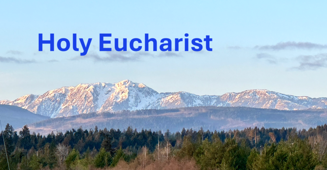 Holy Eucharist