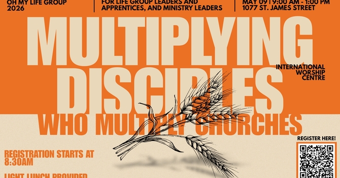 Multiplying Disciples Who Multiply Churches