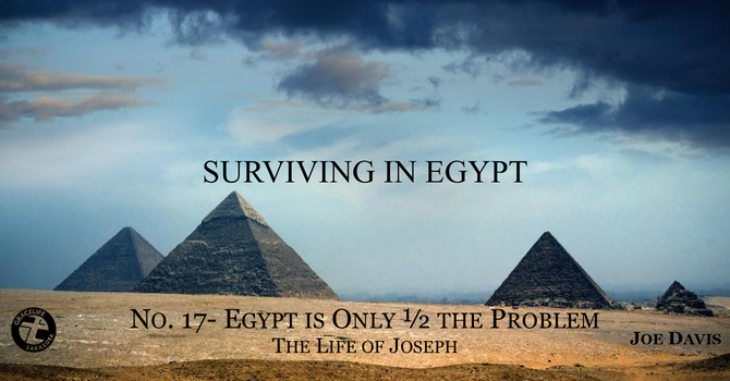No.17- Egypt Is Only ½ The Problem