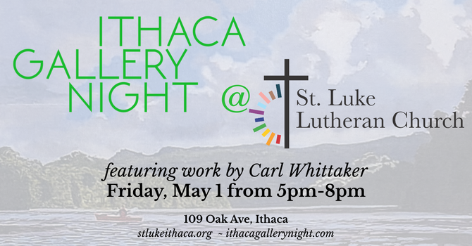 Ithaca Gallery Night at St. Luke