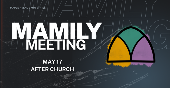MAMily Meeting