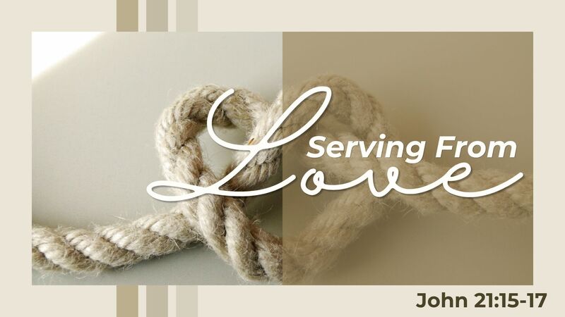 Serving From Love