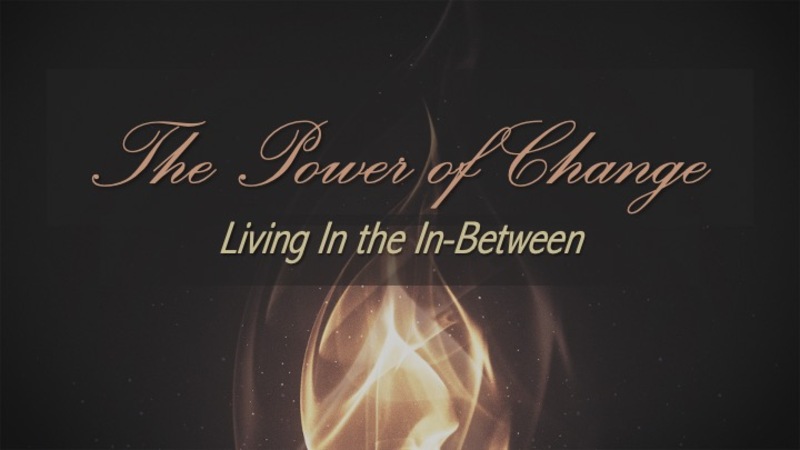 Living In the In-Between