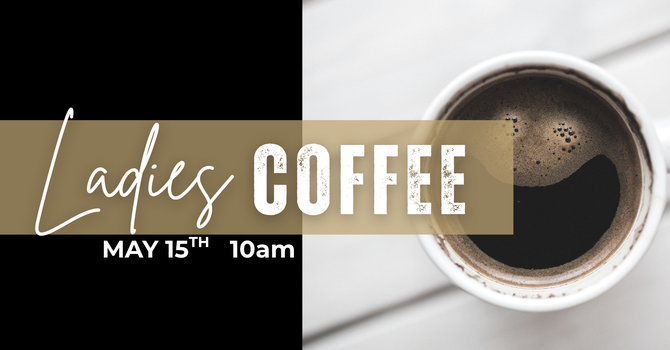 Ladies Coffee