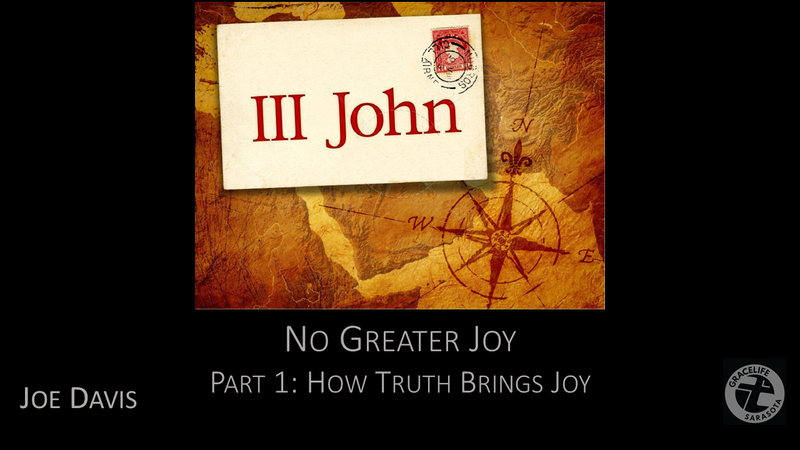 Part 1: How Truth Brings Joy