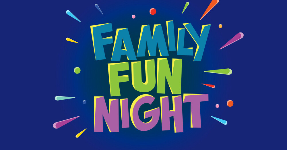 Family Night - Monday!