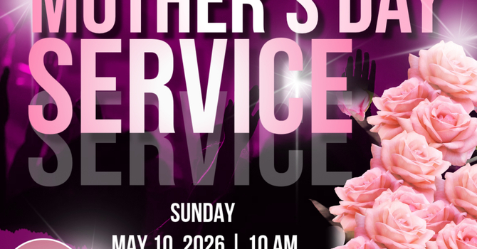 Mother's Day Sunday Service