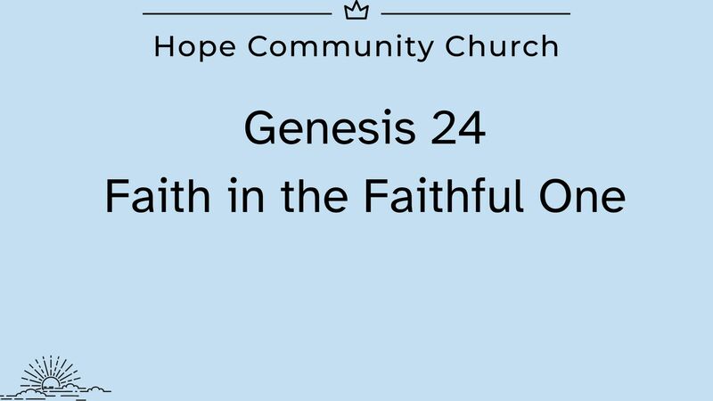 Faith in the Faithful One