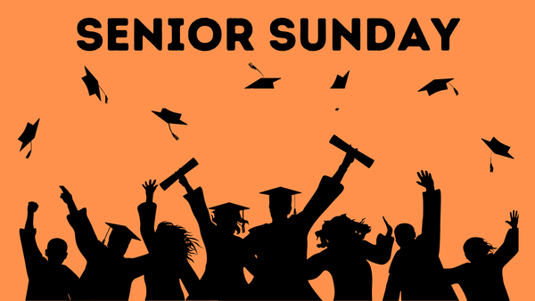 Senior Sunday: May 10